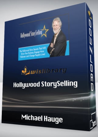 Michael Hauge Hollywood Story Selling