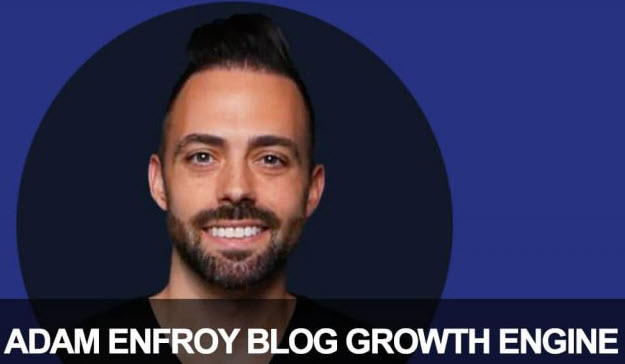 Adam Enfroy Blog Growth Engine 4