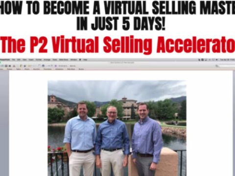 Brett Kitchen And Ethan Kap P2 Virtual Selling Accelerator