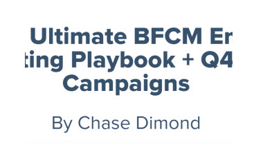 Chase Dimond The Ultimate Bfcm Email Marketing Playbook
